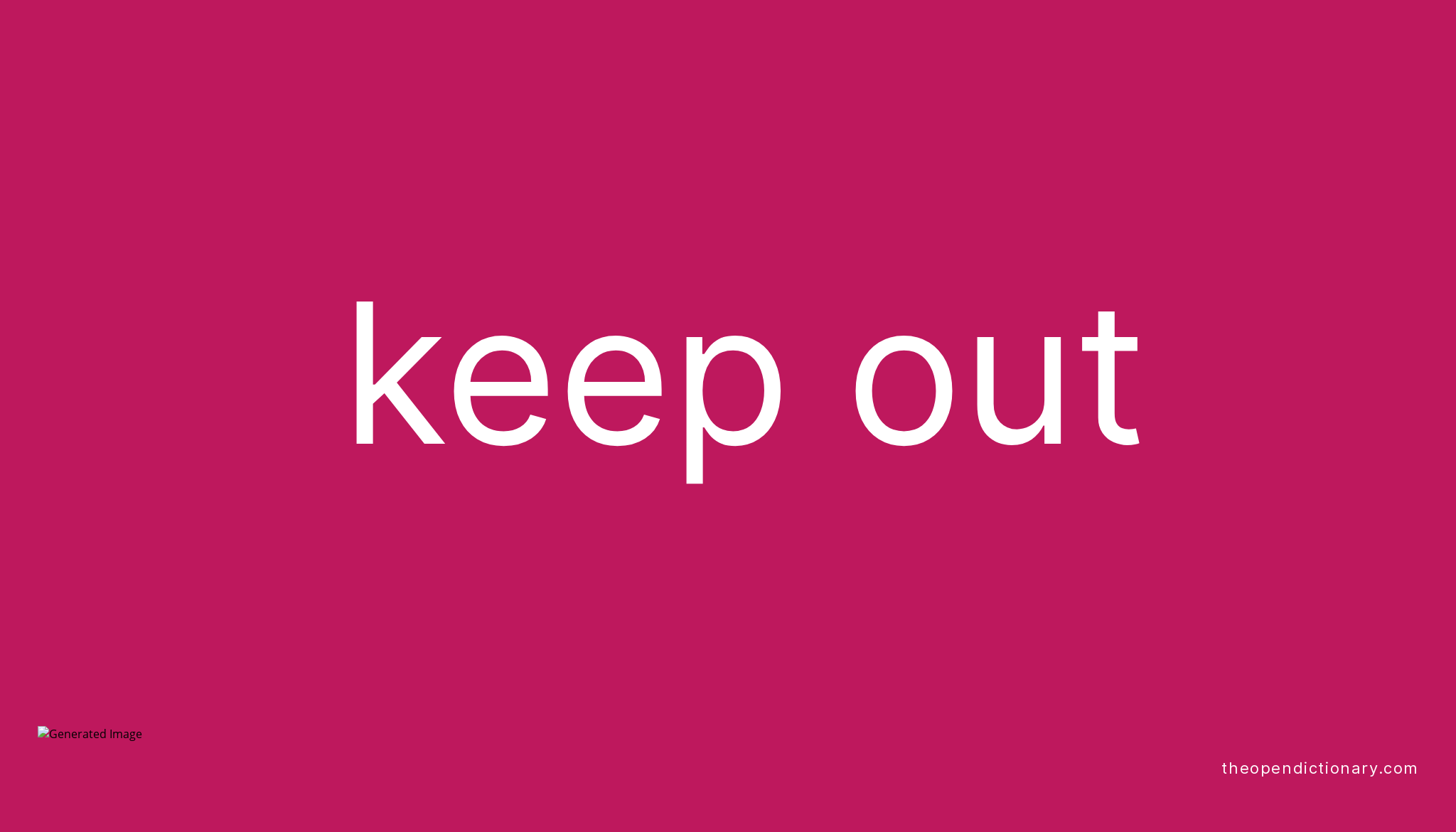 keep-out-phrasal-verb-keep-out-definition-meaning-and-example